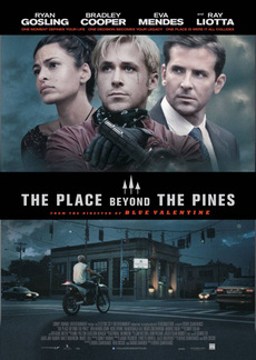 Филм: Местото зад боровата шума (The Place Beyond the Pines)