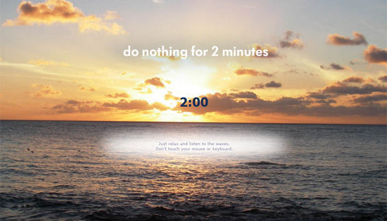 Опуштете се две минути и не правете апсолутно ништо