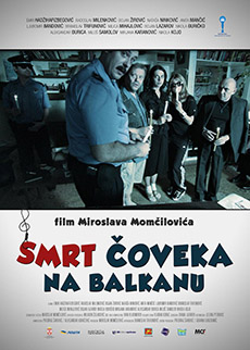 Филм: Смрт на човек од Балканот (Smrt coveka na Balkanu)