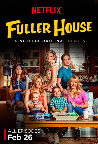 (1) ТВ серија: Пополна куќа (Fuller House)